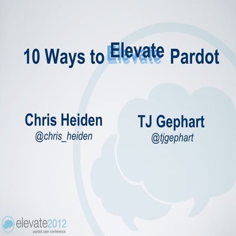 10 Ways to Elevate Pardot