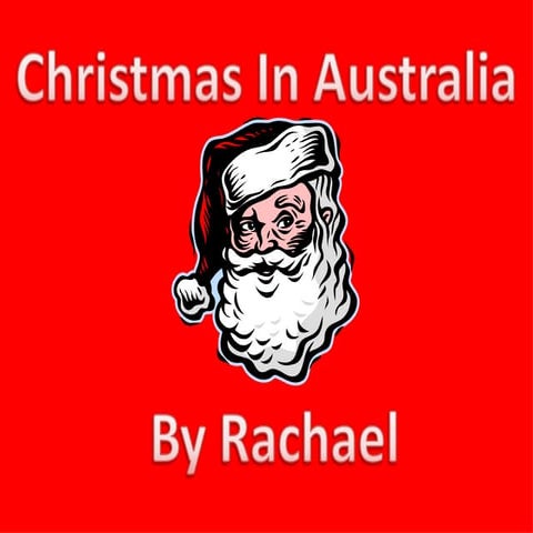 Christmas Traditions In Australia!