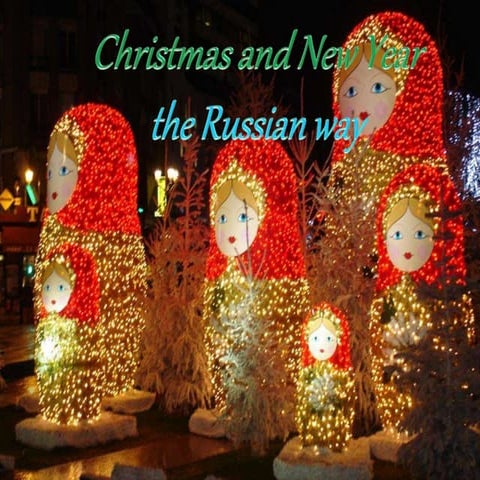 Christmas and New Year the Russian way