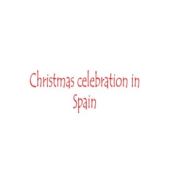 Christmas celebration in Spain