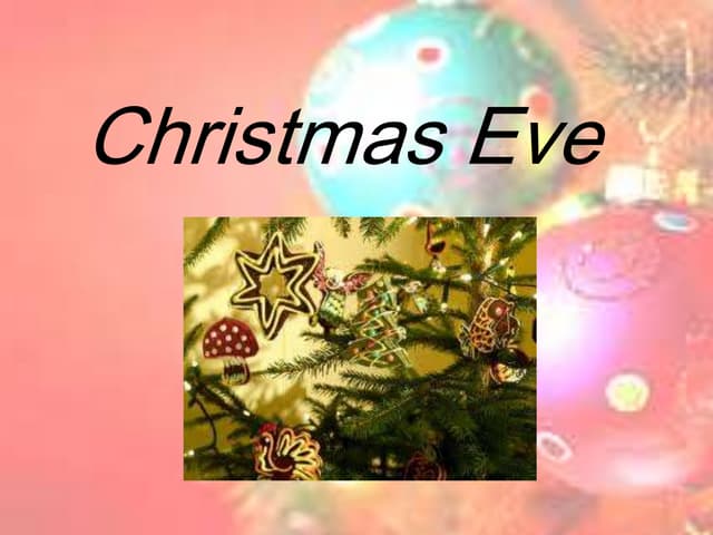Christmas eve