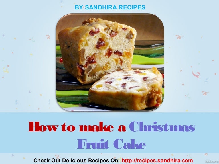 Christmas Fruit Cake Recipe
