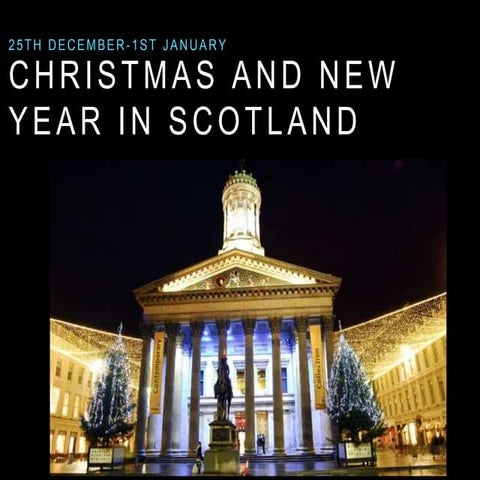 Christmas & Hogmanay