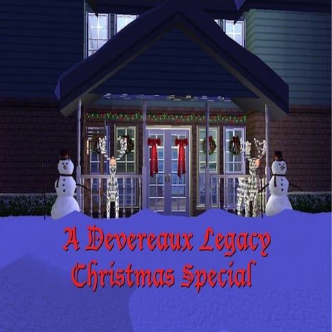 Devereaux Legacy:  2010 Christmas Special