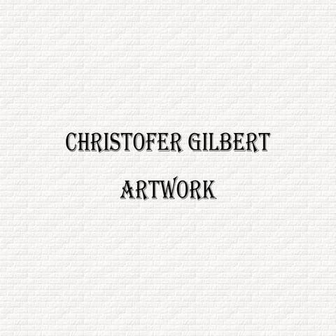 Christofer Gilbert Artwork