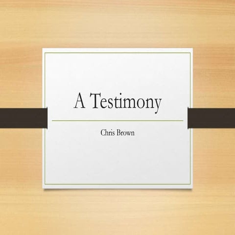 A Testimony - Chris Brown