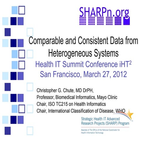 Presentation“Comparable and Consistent Patient Data from Heterogeneous Systems”