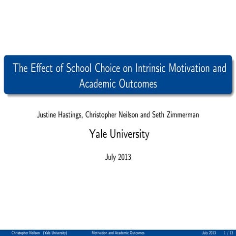 Educar en el s XXI. UIMP 2013. The Effect of School Choice on Intrinsic Motiv...