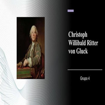 Christoph Willibald Ritter von Gluck.pptx