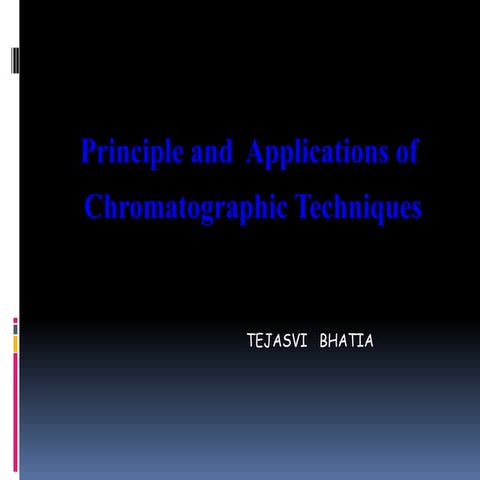 Chromatographic techniques