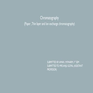 CHROMATOGRAPHY.pptx by hemant yadav m pharm