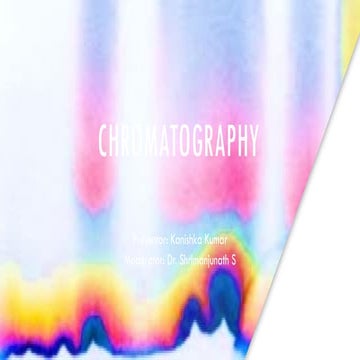 chromatography  principle and procedure^^.pptx