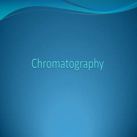 Study Chromatography_Chromatography_pptx