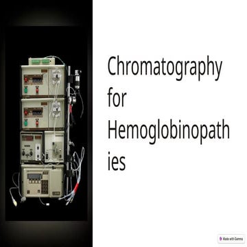 Chromatography-for-Hemoglobinopathies.pptx