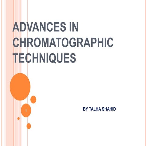 CHROMATOGRAPHY 2 by talha shahid   .pptx