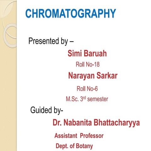 Chromatography by  narayan sarkar and simi baruah
