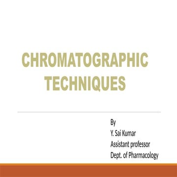 Presentation on CHROMATOGRAPHY TECHNIQUES