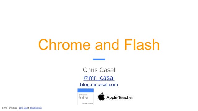 Chrome and Flash