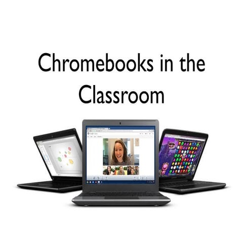  Chromebooks in the Classroom RCAC13