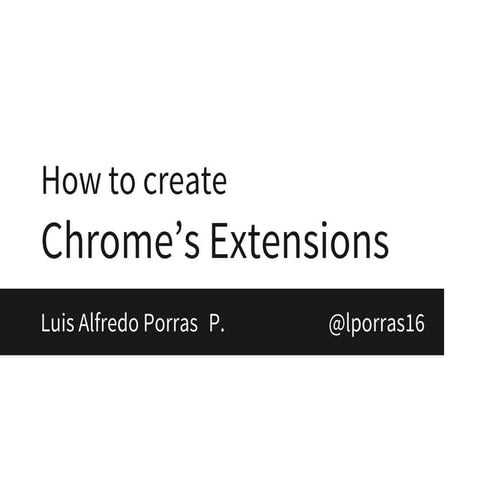 Chrome extensions dev Intro