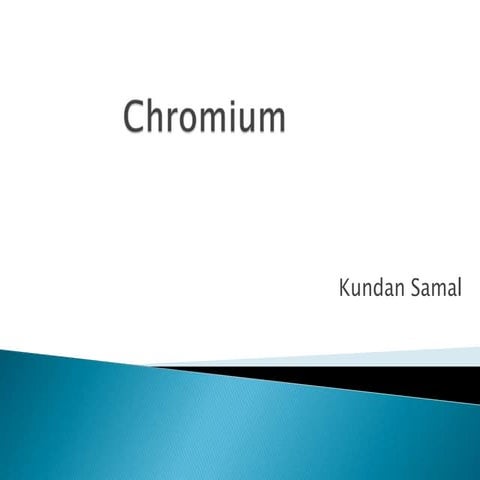 Chromium ppt