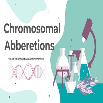 Chromosomal aberrations (structural)