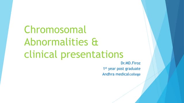 Chromosomal abnormalities by firoz