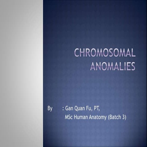 Chromosomal anomalies