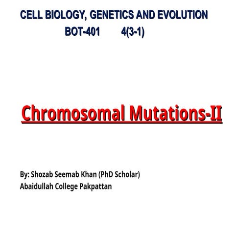 Chromosomal Mutations II (Entire Set of Chromosome)