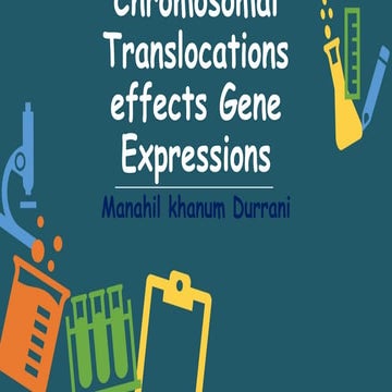 Chromosomal translocations effects gene expressions