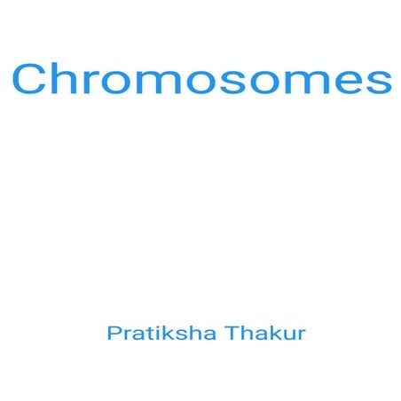 Chromosomes | PDF