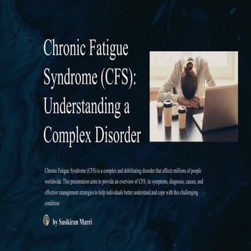 Chronic-Fatigue-Syndrome-CFS-Understanding-a-Complex-Disorder.pptx