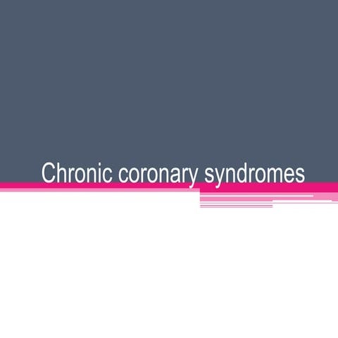 Chronic coronary syndromes