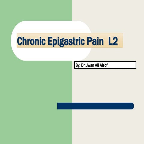 Common_Causes_of_Epigastric_Pain_Bailey_and_Love.pptx