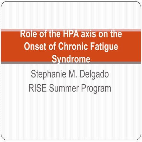 Role of the HPA axis on the Onset of Chronic Fatigue Syndrome
