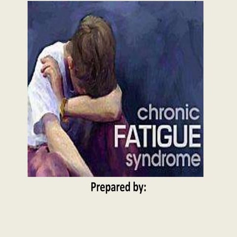 Chronic fatugue syndrome