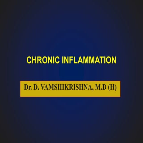 Chronic inflammation