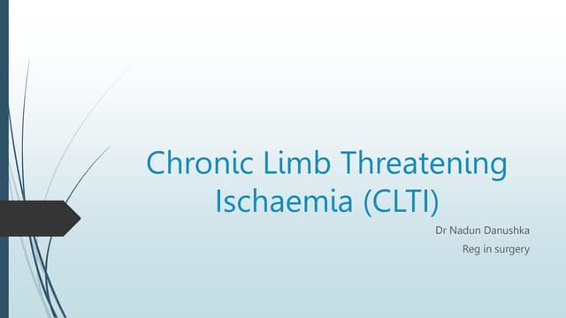 Chronic Limb Threatening Ischaemia.pptx