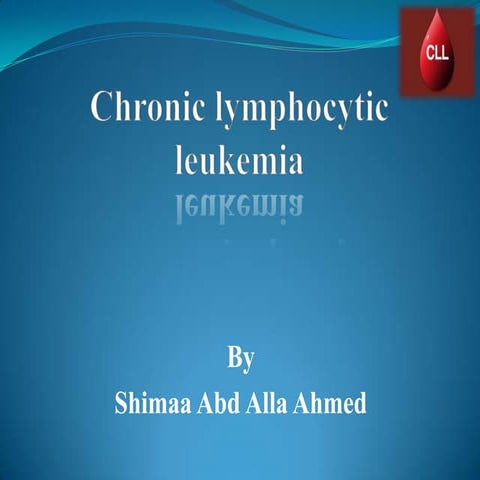 Chronic lymphocytic leukemia