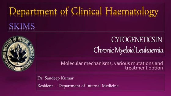 A case of Chronic Myeloid Leukemia | PPT | Blood Disorders | Diseases ...