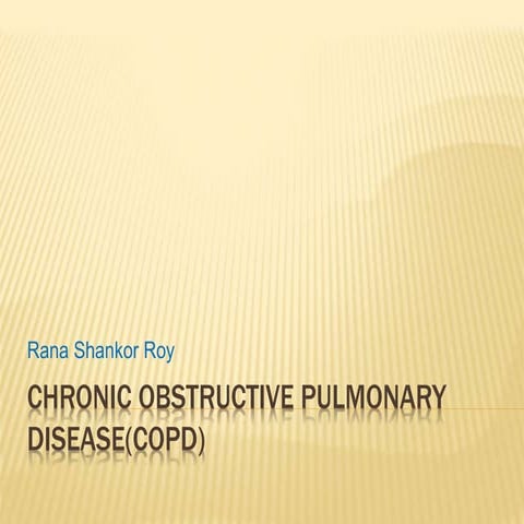 Chronic obstructive pulmonary disease(copd)