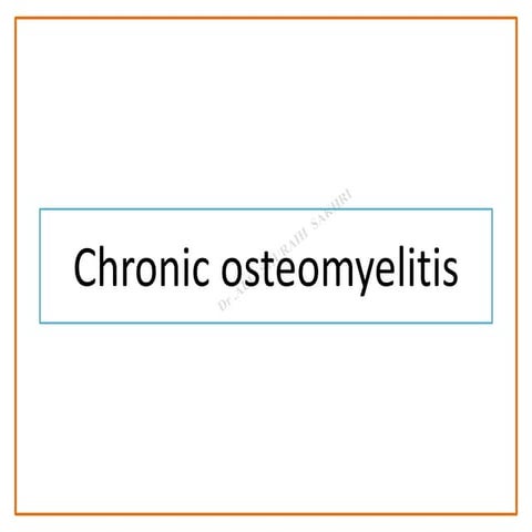Chronic Osteomyelitis