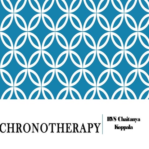 Chronotherapy
