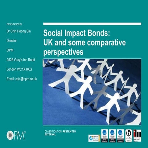 Social Impact Bonds: UK and some comparative perspectives