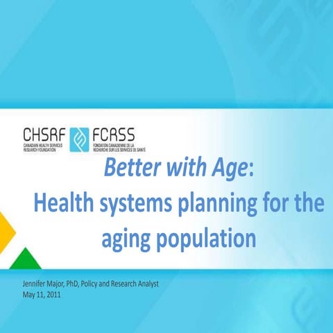 Better with Age: Health systems planning for the aging population