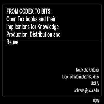 FROM CODEX TO BITS: Open Textbooks and their Implications for Knowledge Produ...