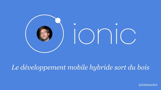 Le développement mobile hybride sort du bois, Ch'ti JUG le 15-04-2015
