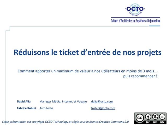 Chti Jug Octo 16032010 Réduisons le ticket d’entrée de nos projets