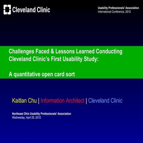 Challenges Faced & Lessons Learned Conducting Cleveland Clinic's First UX Stu...