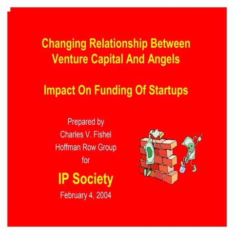 Changing Relationship Between Venture Capital And Angels - Impact On Funding ...